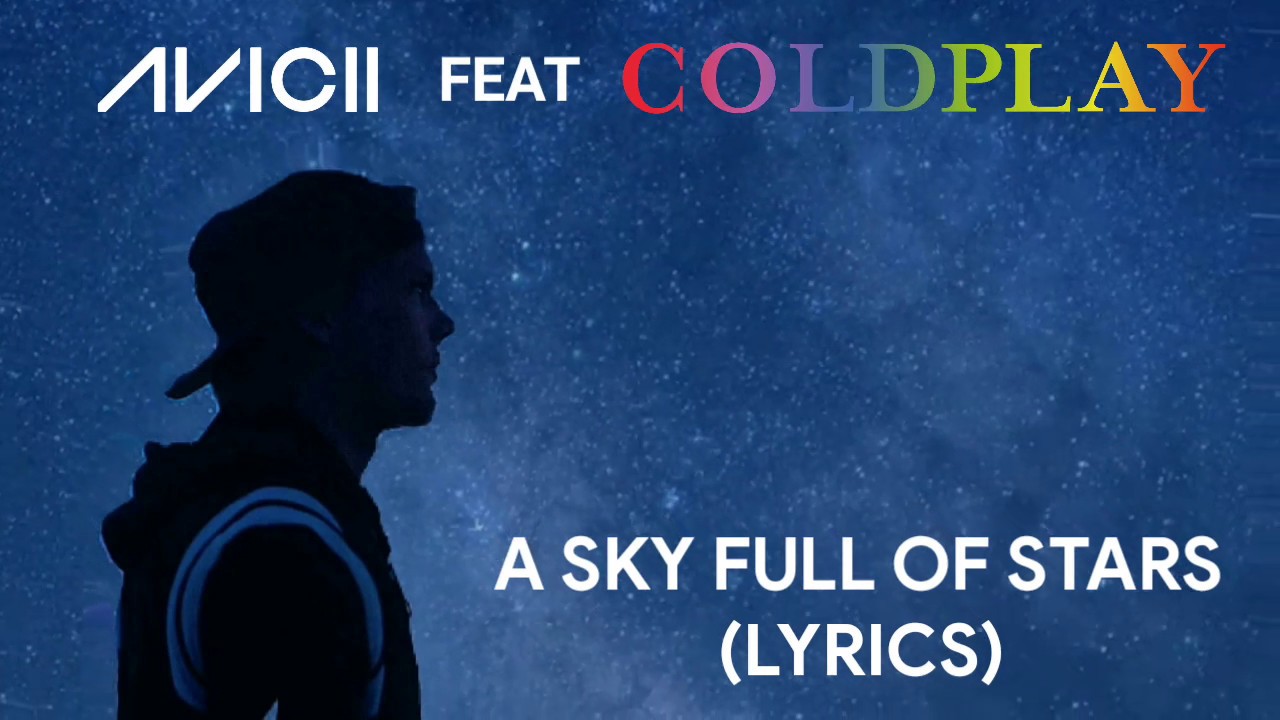 Coldplay Avicii A Sky Full Of Stars