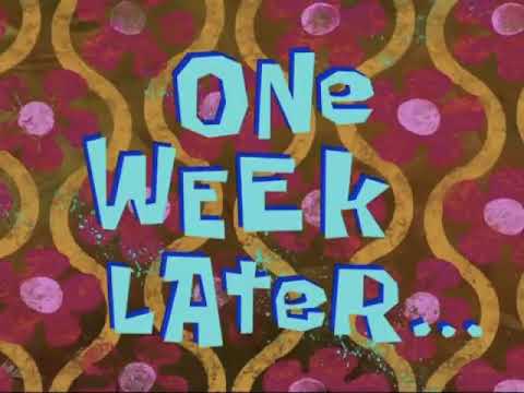 Spongebob One Week Later - YouTube