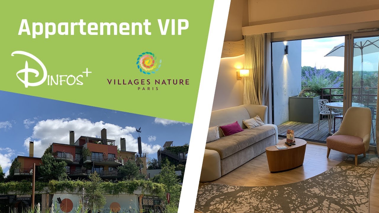 Appartement Vip - Villages Nature Paris - Youtube