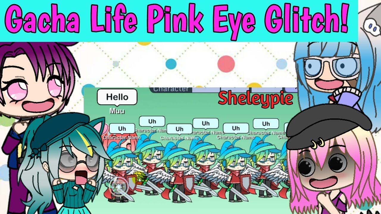 Gacha Life Eye Glitch