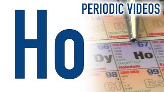 Holmium (new) - Periodic Table Of Videos