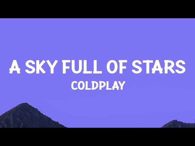 Music Downloader & Converter - @coldplay - A Sky Full Of Stars (Lyrics)