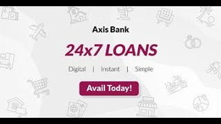 Quick Loans - Apply for 24x7 Instant Loans Online | Axis Bank