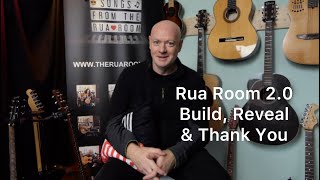 Rua Room 20 Build Reveal Thank You