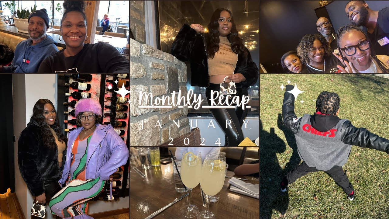 January Monthly Recap: New Year’s Day with Family+ Birthday ...