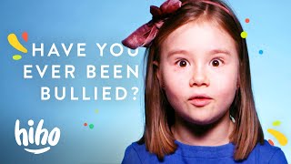 Have you ever been bullied? | 100 Kids | HiHo Kids