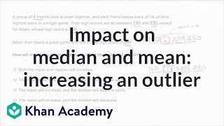 Impact On Median And Mean When Increasing Highest Value