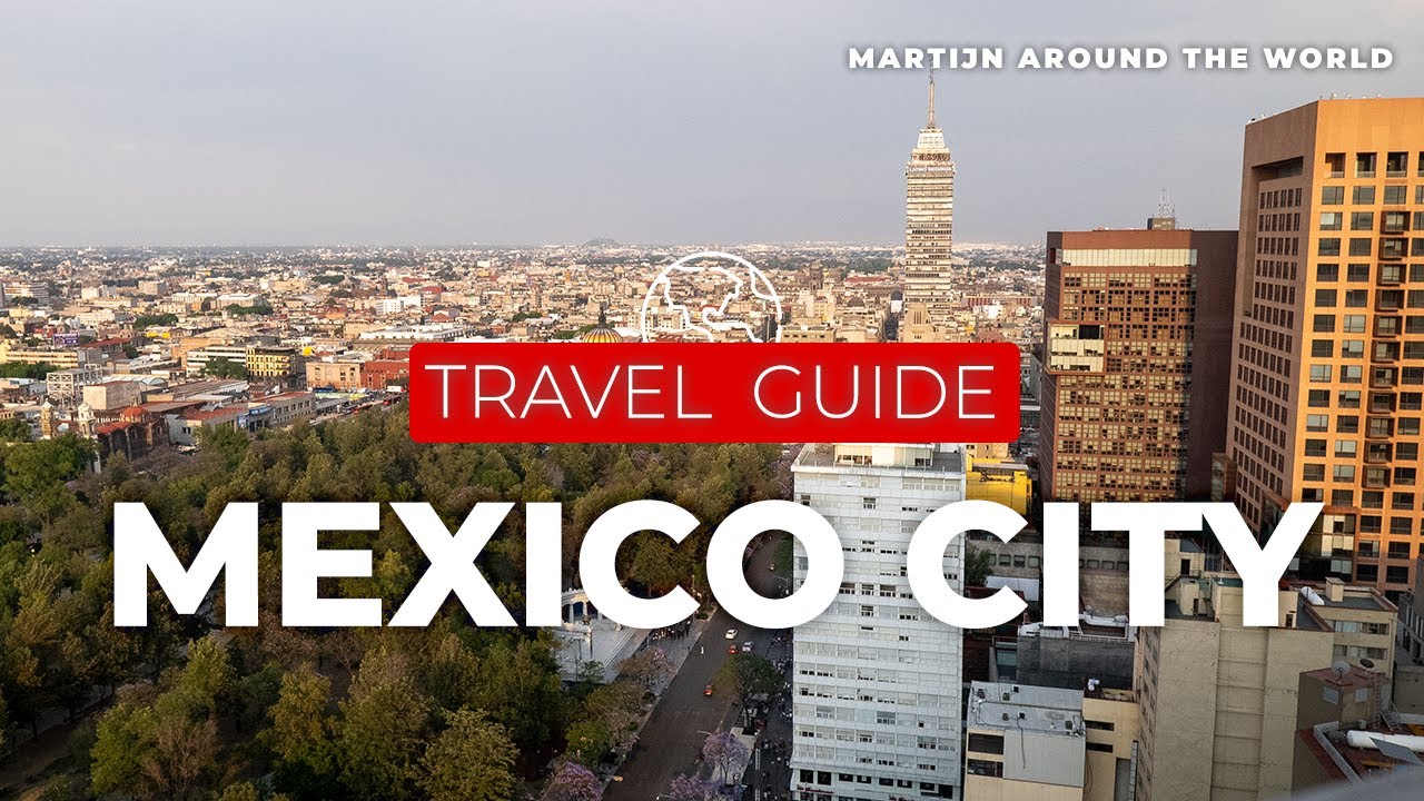 Mexico City Travel Guide Mexico City travel in 6 minutes Guide