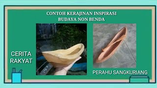 Kerajinan Dengan Inspirasi Budaya Non Benda Youtube