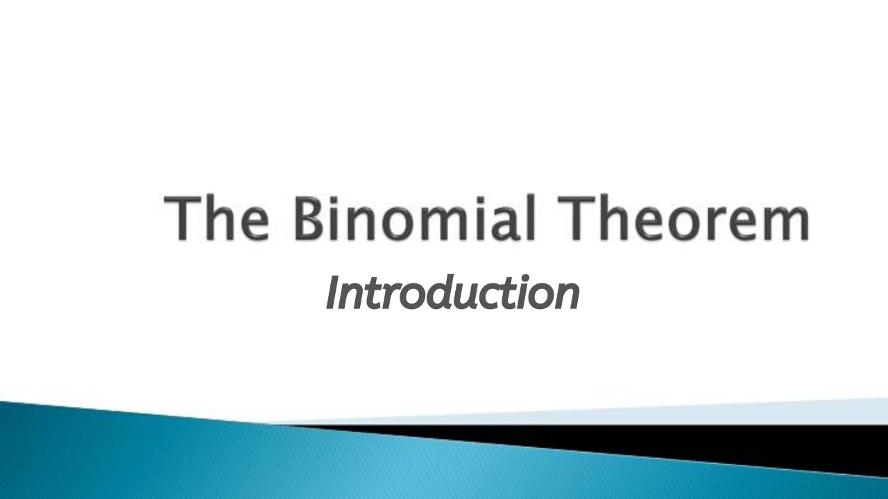 Binomial Theorem - Introduction | Class 12 | CBSE | Maths 2A | - YouTube