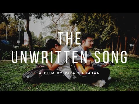 The Unwritten Song - A film by Riya Mahajan - YouTube