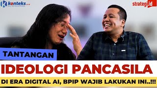 Tantangan Ideologi Pancasila di Era Digital AI BPIP Wajib Lakukan Ini!!!