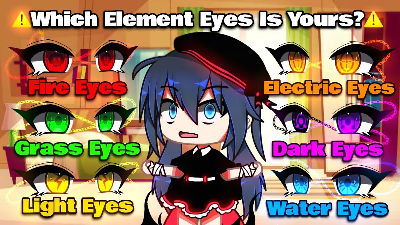 🔥 Element Eyes || Meme || Mlb 🐞|| AU || [ Original?? ] || Gacha Life ...