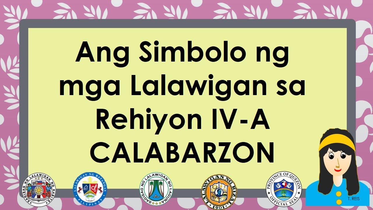 Mga Simbolo At Sagisag Sa Iba T Ibang Lalawigan Sa Re - vrogue.co