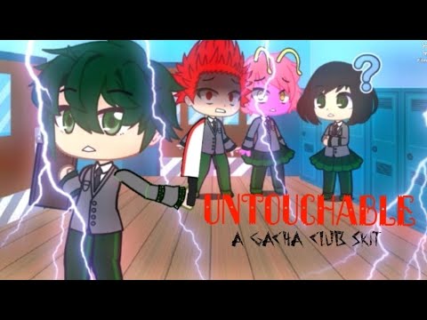 Deku is UNTOUCHABLE/Gacha club skit/MHA - YouTube