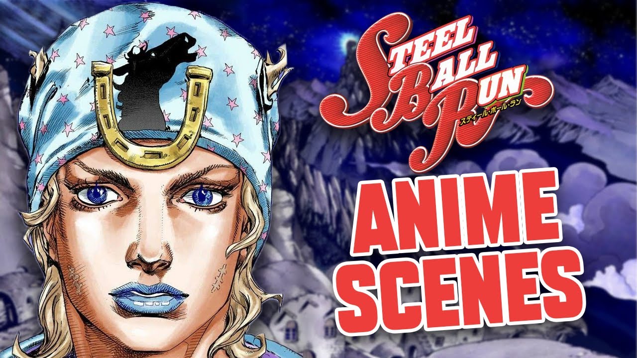 Steel Ball Run Scenes We NEED Animated - YouTube