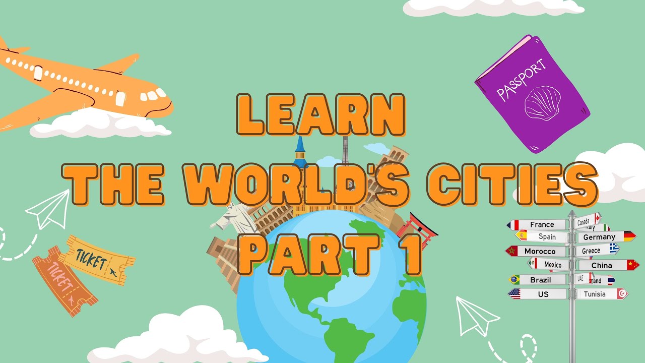 World Cities Song Part 1 - Learn 20 Great Cities in 5 minutes ...