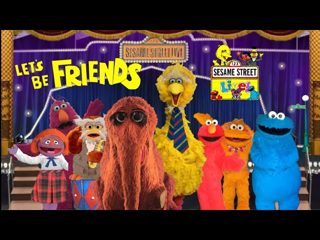 Sesame Street Live Lets Be Friends