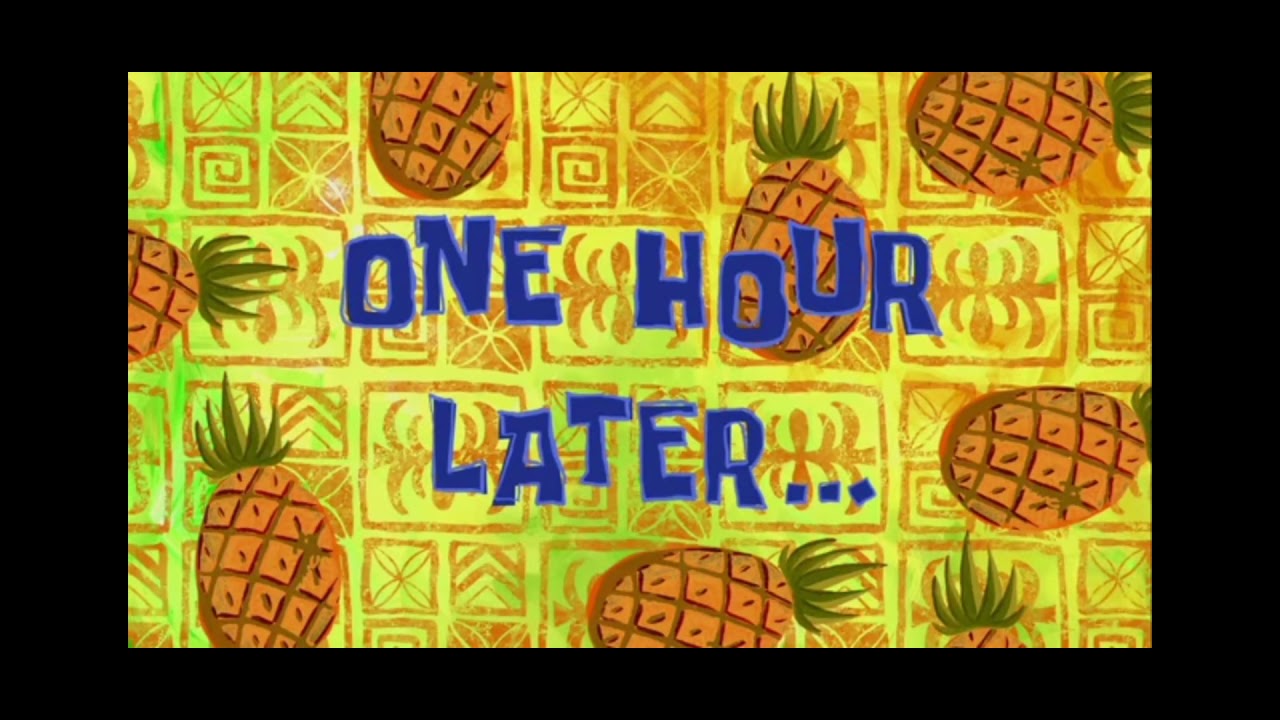 Spongebob Squarepants I One hour Later - YouTube