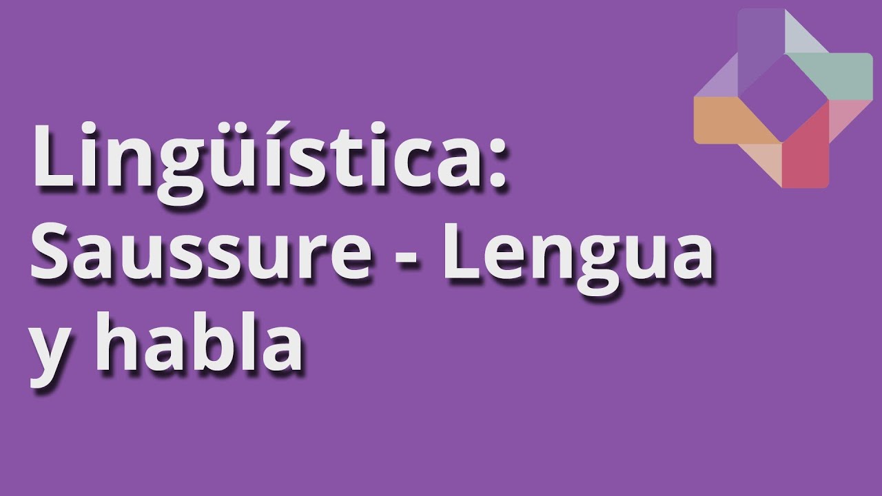 Saussure Lengua y habla Lingüística Educatina YouTube