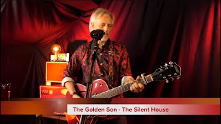 The Golden Son - The Silent House