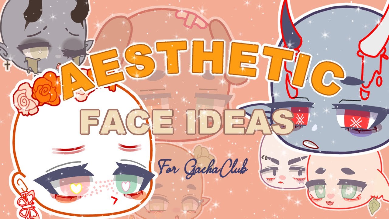 Gacha Aesthetic Face Ideas {Free to use} - YouTube