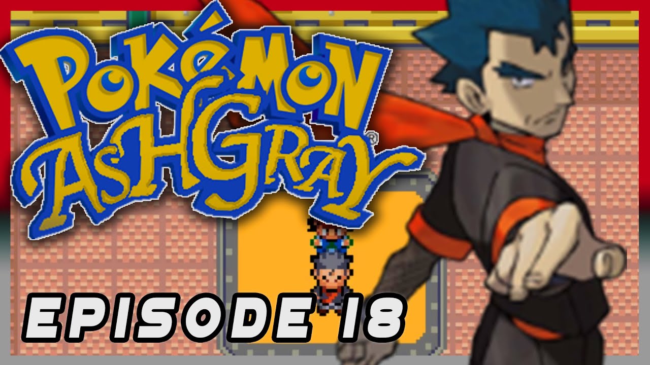 Pokemon Ash Gray - Episode 18 KOGA GYM - YouTube