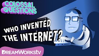 Who Invented the Internet? | COLOSSAL QUESTIONS