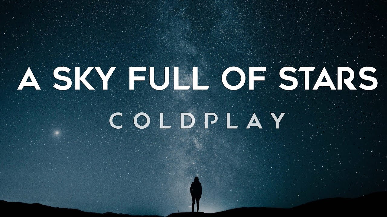 Coldplay - A Sky Full Of Stars (Lyrics) - YouTube Music