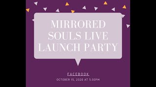 Mirrored Souls Facebook Live Book Launch Party