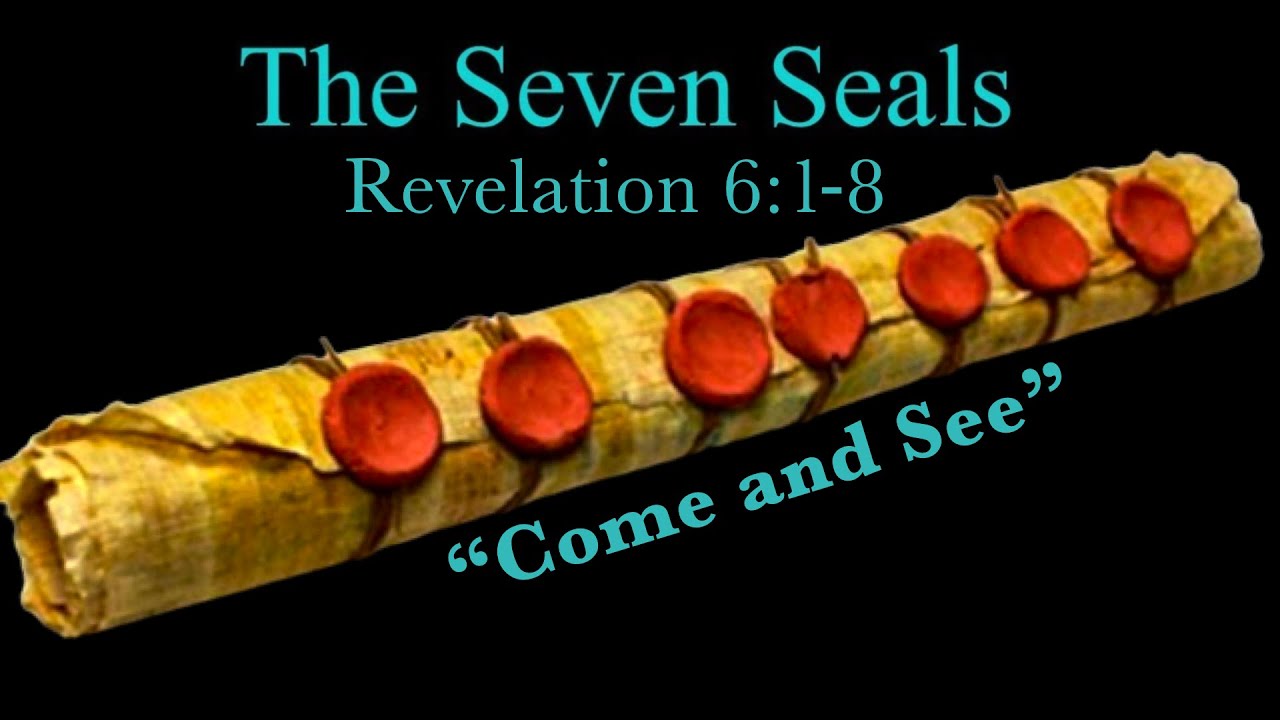 The First Four Seals - Revelation 6:1-8 - YouTube image.