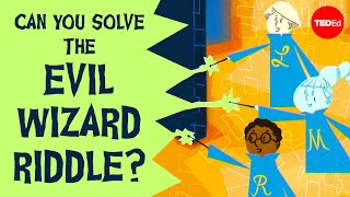 Can you solve the worlds most evil wizard riddle? - Dan Finkel