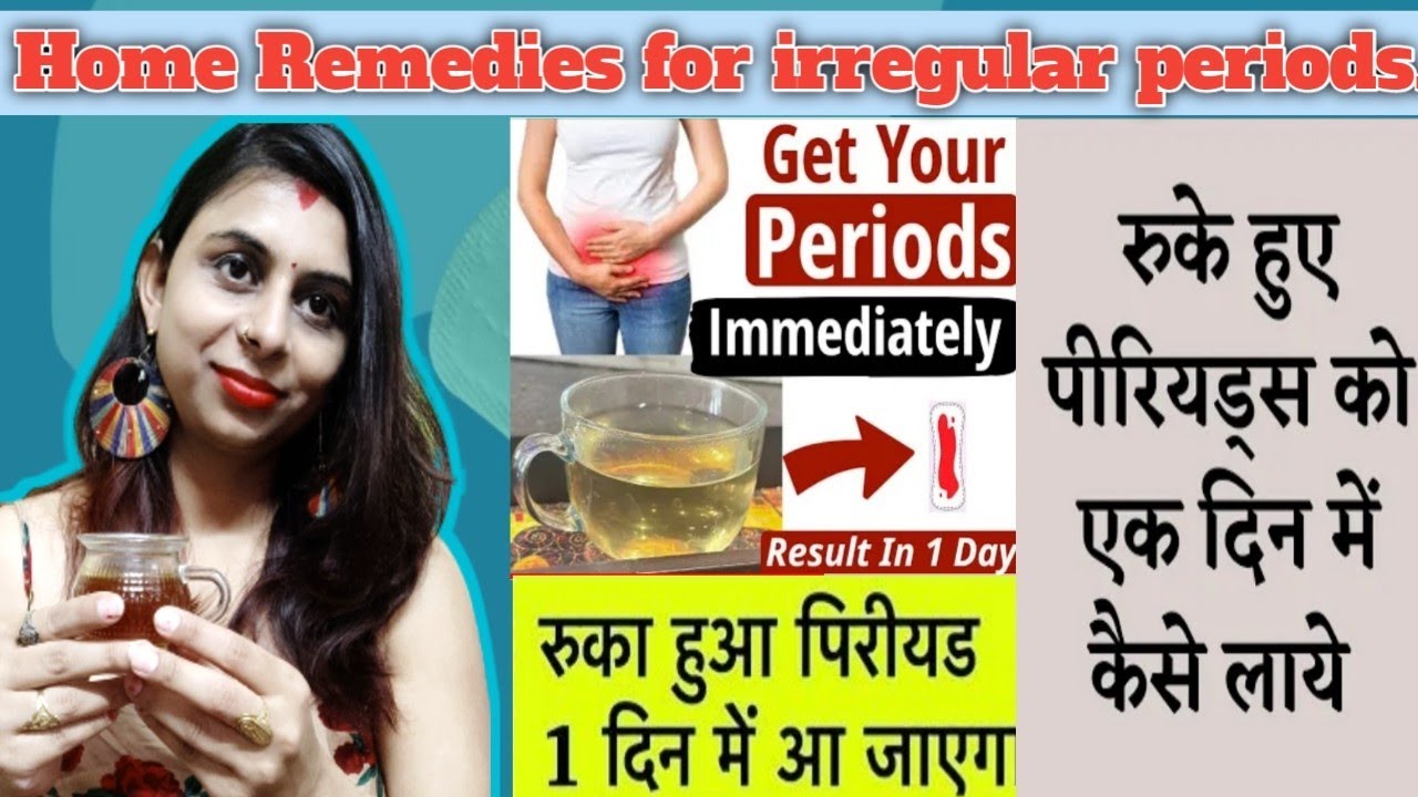 How to Get Periods Immediately In 1 Day | Effective Home Remedy For ...