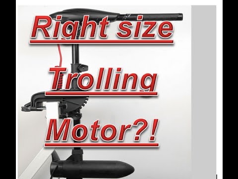 How to find correct size trolling motor for your boat - YouTube