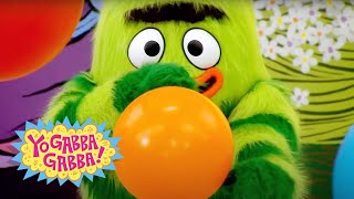 Balloons! | Yo Gabba Gabba! | Best Moments | 3 hours | Show for kids | WildBrain Zigzag