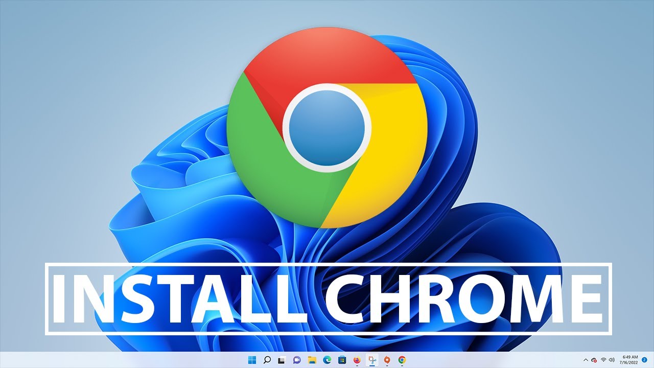 Install Google Chrome