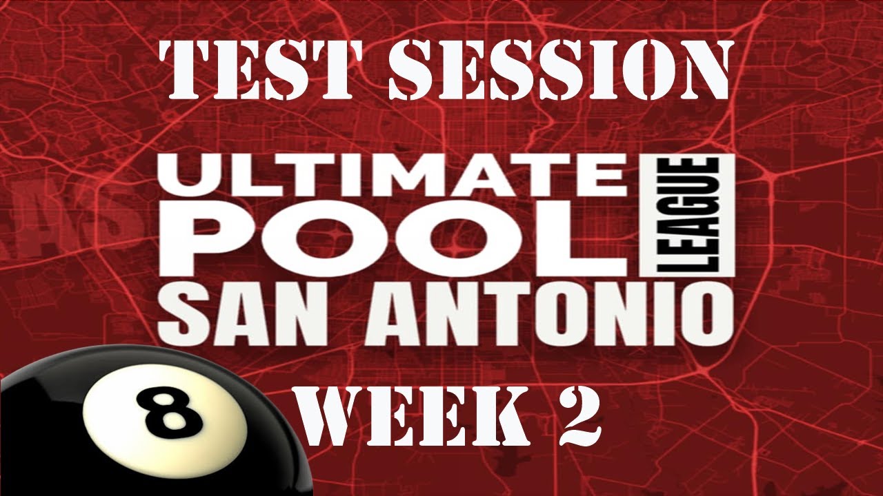 Ultimate Pool League San Antonio Test Session Week 2 || Live from Fast ...