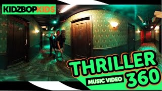 KIDZ BOP Kids - Thriller (360° Official Music Video) [KIDZ BOP Halloween]