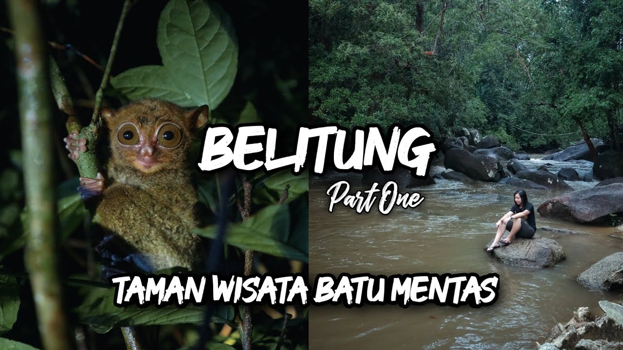 Taman Wisata Batu Mentas Belitung Belitung Part 1