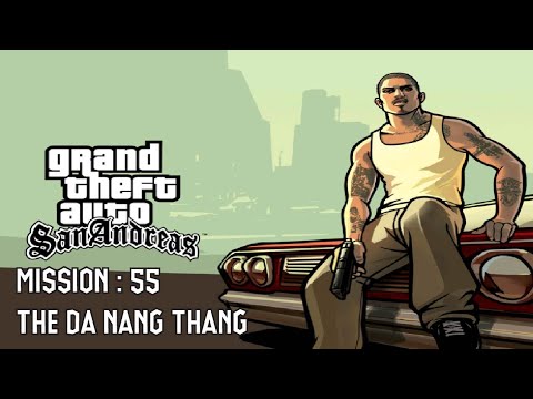 Gta San Andreas: Mission #55 The Da Nang Thang gameplay with cutscenes ...