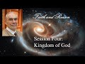 Faith and Reason: Session Four, Kingdom of God