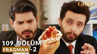 Gelin 109 Bölüm 2 Fragmanı Bu Bileklik Beyzanın Engin Yasemin Kazayla Ölmemiş Olabilir