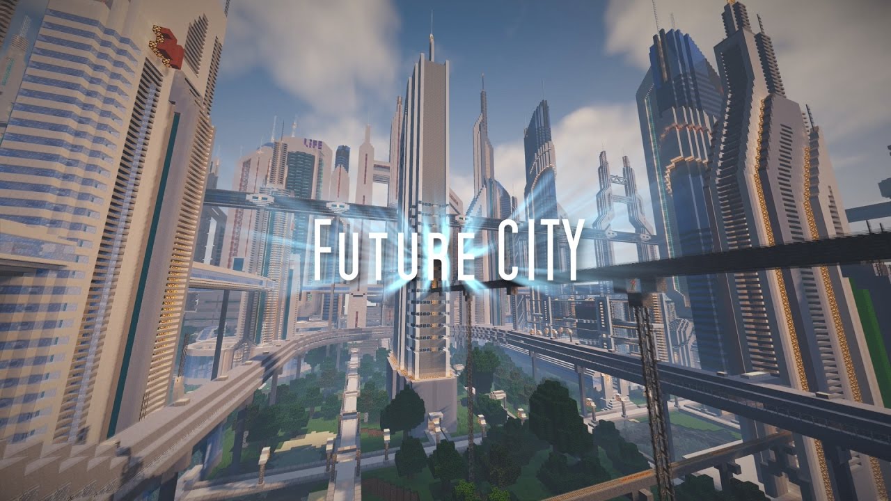 Minecraft futuristic city map - kmfkfile