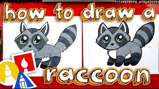 How To Draw A Cute Raccoon