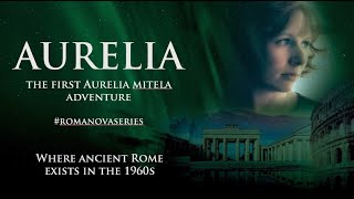 AURELIA – Crime and nemesis in a new Rome