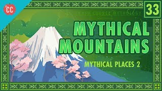 Mythical Mountains: Crash Course World Mythology #33