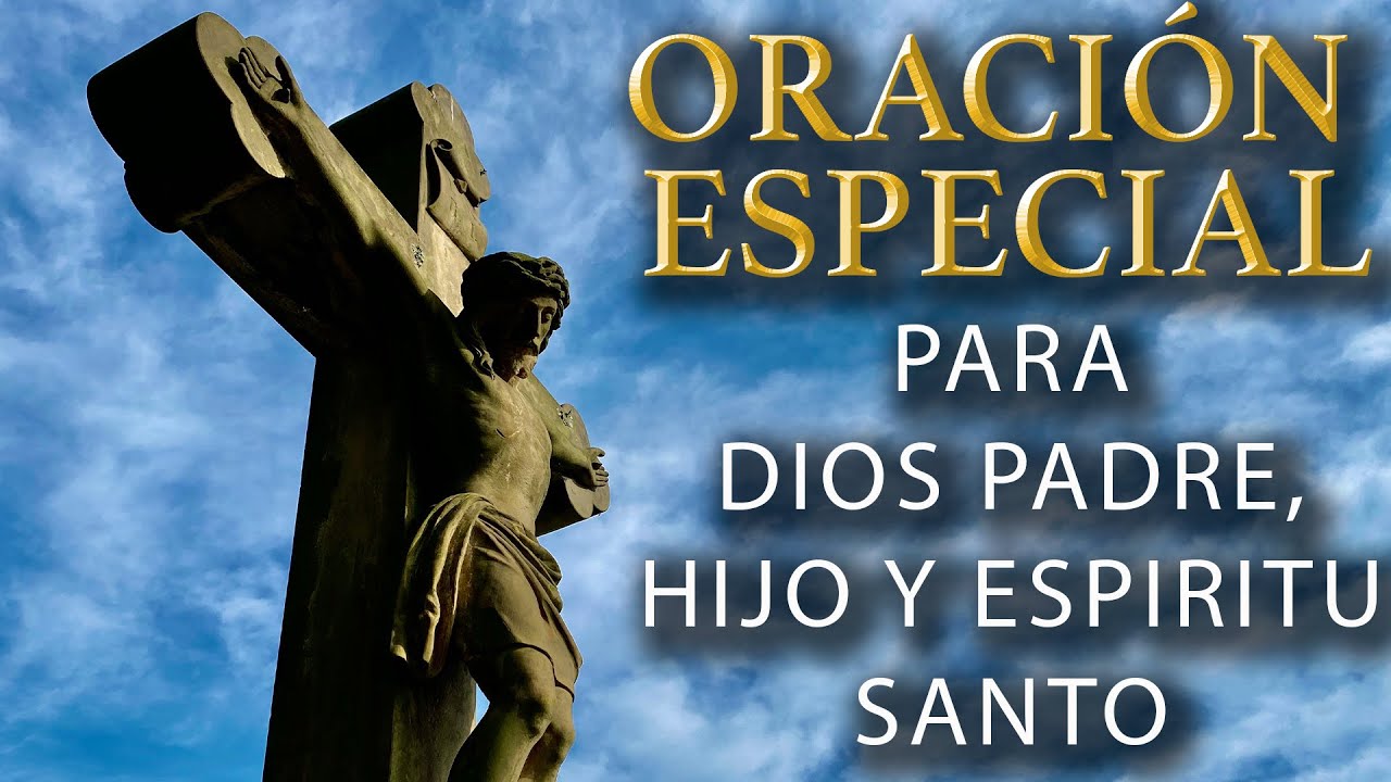 Oración Especial a Dios padre, Hijo y Espíritu Santo [ Oraciones Morena  Vision ?? ] / MV Oraciones - YouTube