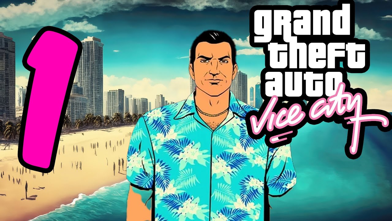 GTA VICE CITY - #1 - YouTube