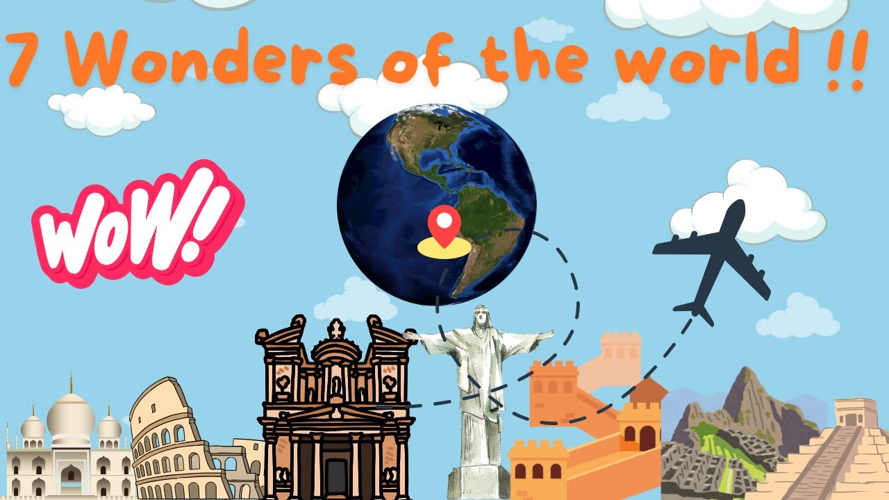 Seven wonder of the world| child learning| Fun Learning| Easy ...