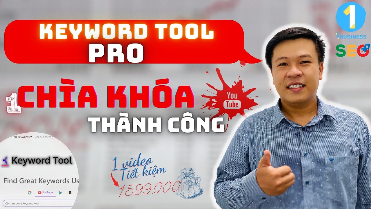 Cách Sử Dụng Keyword Tool Pro Mới Nhất | 1Business - Youtube